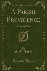 A Parish Providence