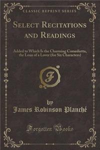 Select Recitations and Readings