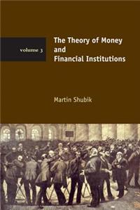 The Theory of Money and Financial Institutions