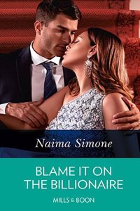 Blame It on the Billionaire