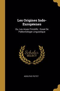 Les Origines Indo-Européenes