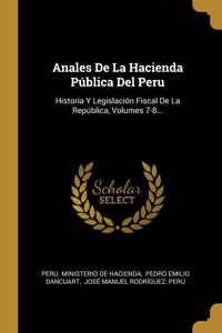 Anales De La Hacienda Pública Del Peru