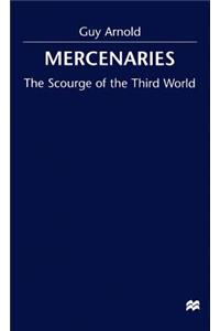 Mercenaries: Scourge of the Developing World