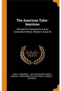 The American Tyler-keystone