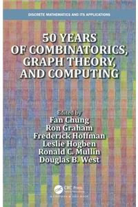 50 years of Combinatorics, Graph Theory, and Computing