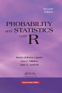 Probability and Statistics with R, 2nd Edition (Special Indian Edition-2019)
