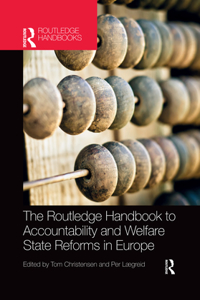 Routledge Handbook to Accountability and Welfare State Reforms in Europe