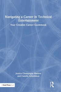 Navigating a Career in Technical Entertainment