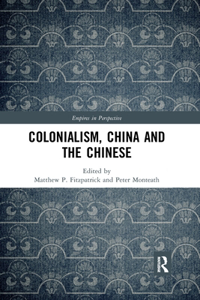 Colonialism, China and the Chinese