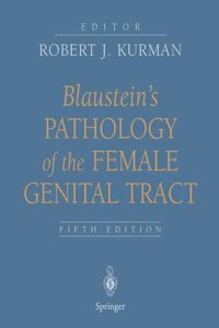 Blaustein's Pathology of the Female Genital Tract