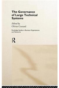The Governance of Large Technical Systems
