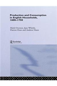 Production and Consumption in English Households 1600-1750