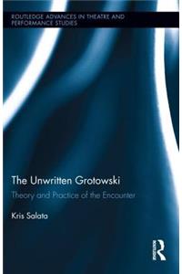 The Unwritten Grotowski