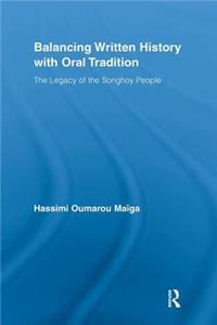 Balancing Written History with Oral Tradition