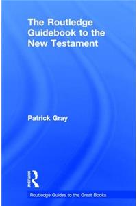 Routledge Guidebook to the New Testament