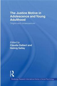 Justice Motive in Adolescence and Young Adulthood