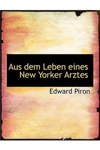 Aus Dem Leben Eines New Yorker Arztes