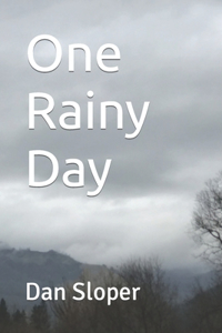 One Rainy Day