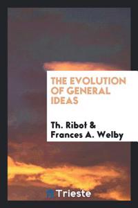 Evolution of General Ideas