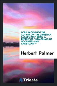 Lord Bacon Not the Author of the Christian Paradoxes