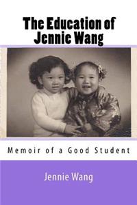 The Education of Jennie Wang