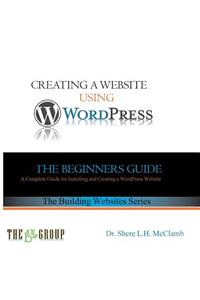 Building a Website Using WordPress