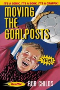 Graffix: Moving The Goalposts Paperback â€“ 1 January 1998