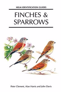 Finches and Sparrows: An Identification Guide (Helm Identification Guides)