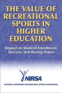 The Value of Recreational Sports in Higher Education