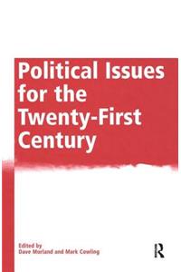 Political Issues for the Twenty-First Century