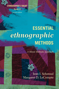 Essential Ethnographic Methods