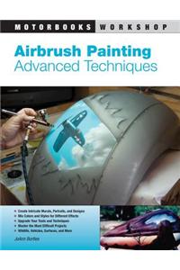 Airbrush Painting: Advanced Techniques
