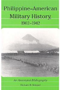 Philippine-American Military History, 1902-1942