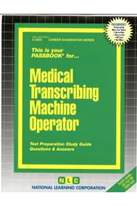 Medical Transcribing Machine Operator