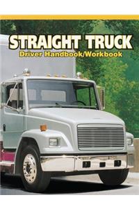 Straight Truck Driver Handbook/Workbook