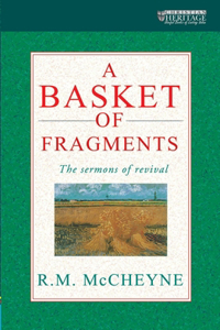 A Basket of Fragments: The Sermons of Revival