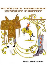 Strictly Western Cowboy Poetry