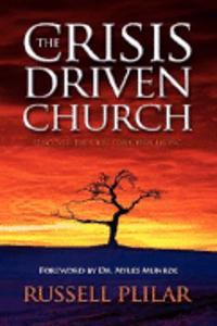 Crisis Driven Church