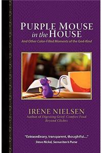 Purple Mouse in the House