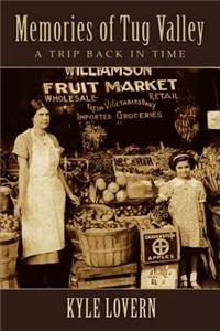 Memories of Tug Valley