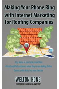 Making Your Phone Ring With Internet Marketing for Roofing Companies