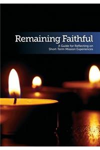 Remaining Faithful