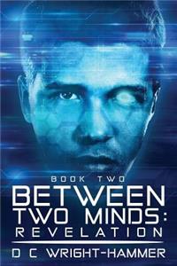 Between Two Minds
