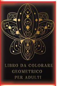 Libro da Colorare Geometrico per Adulti