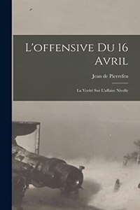 L'offensive du 16 avril