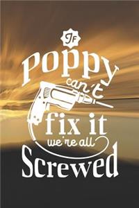If Poppy Can't Fix It We're All Screwed