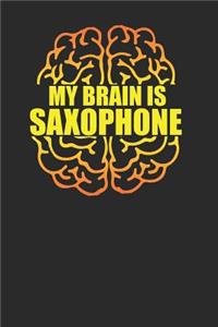 My Brain Is Saxophone