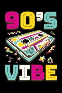90's Vibe