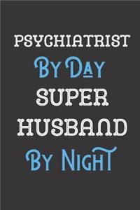 Psychiatrist By Day Super Husband By Night