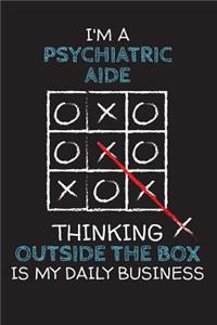 I'm a PSYCHIATRIC AIDE